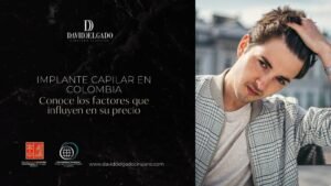 Cuánto cuesta un implante capilar en Colombia - Responde el Dr. David Delgado - Clínica Be Dharma Hair 2