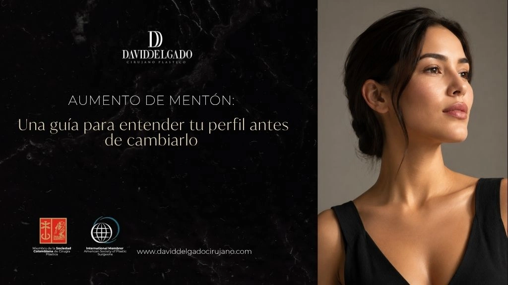Aumento de mentón Una guía para entender tu perfil antes de cambiarlo - Cirujano plástico medellín