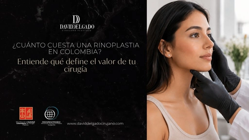 Cuánto cuesta una rinoplastia en Colombia Entiende qué define el valor de tu cirugía - Cirujano plástico Medellín